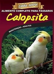 Calopsita - Linha Nobre - Raposo Nutrição