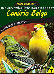 Canário Belga - Linha Cantador - Raposo Nutrição