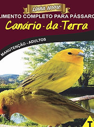 Canário da Terra - Linha Nobre - Raposo Nutrição