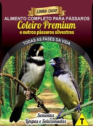 Coleiro Premium e Outros Pássaros Silvestres - Linha Ouro - Raposo Nutrição